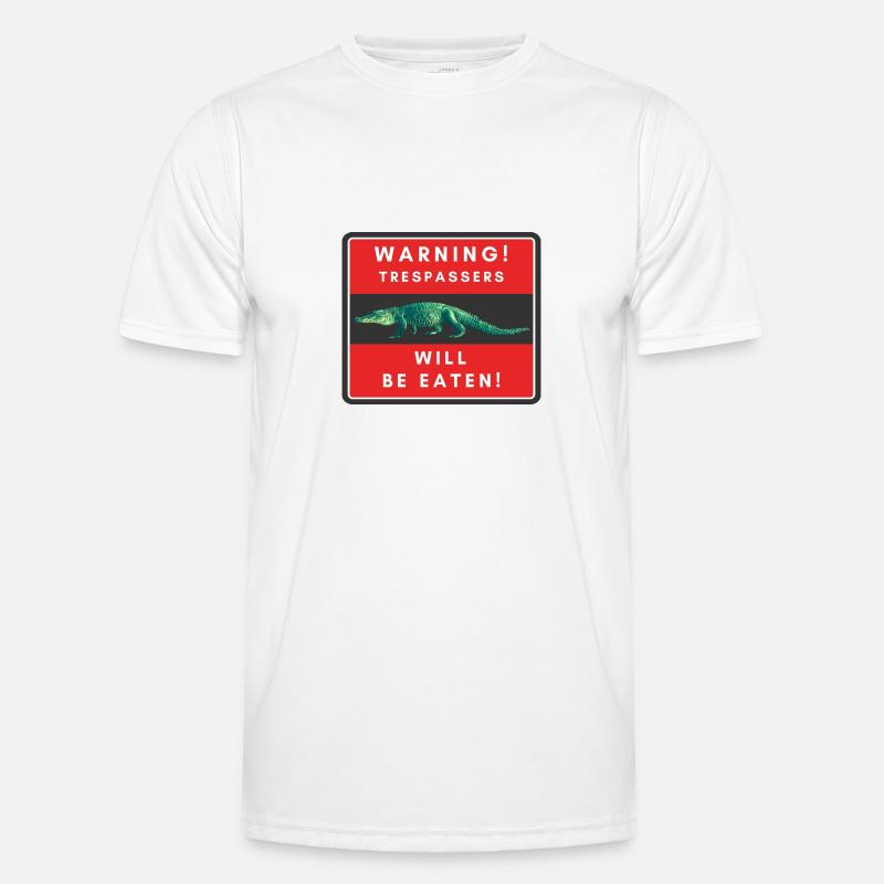 Warnung Eindringlinge werden gegessen - Männer Funktions-T-Shirt - Weiß