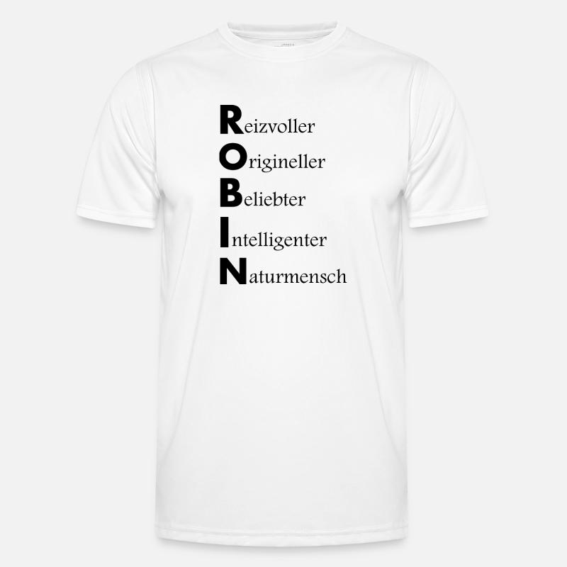 Robin Name Vorname Geschenkidee cooler Spruch - Männer Funktions-T-Shirt - Weiß