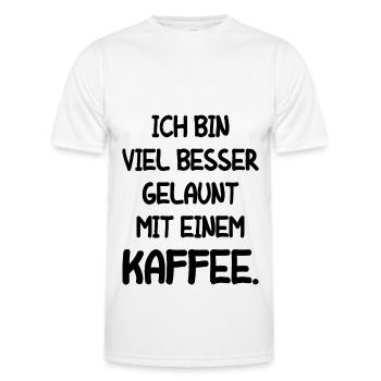 Lustiger Kaffee Spruch Tasse Espresso Fun Geschenk - Männer Funktions-T-Shirt - Weiß - Vorne - AI Model Male 178 dark (178cm)