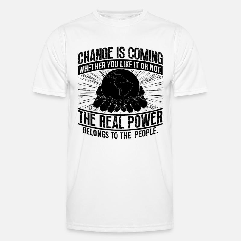 Change Is Coming Global Warming Climate Activist Männer Funktions-T-Shirt