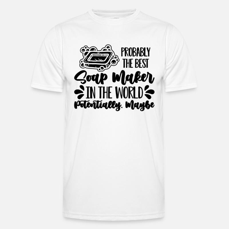 Probably The Best Soapmaking Soaper Soap Maker Männer Funktions-T-Shirt