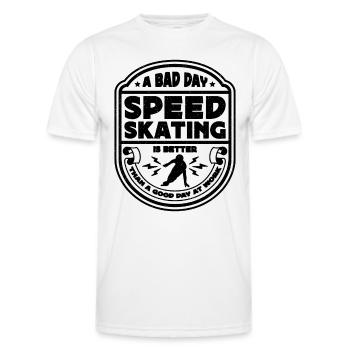 A Bad Day Speed Skating Is Skates Speed Skater - Männer Funktions-T-Shirt - Weiß - Vorne - AI Model Male 178 dark (178cm)