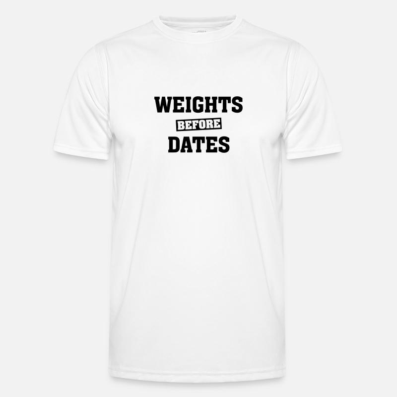 Weights Before Dates - Men's Functional T-Shirt - white