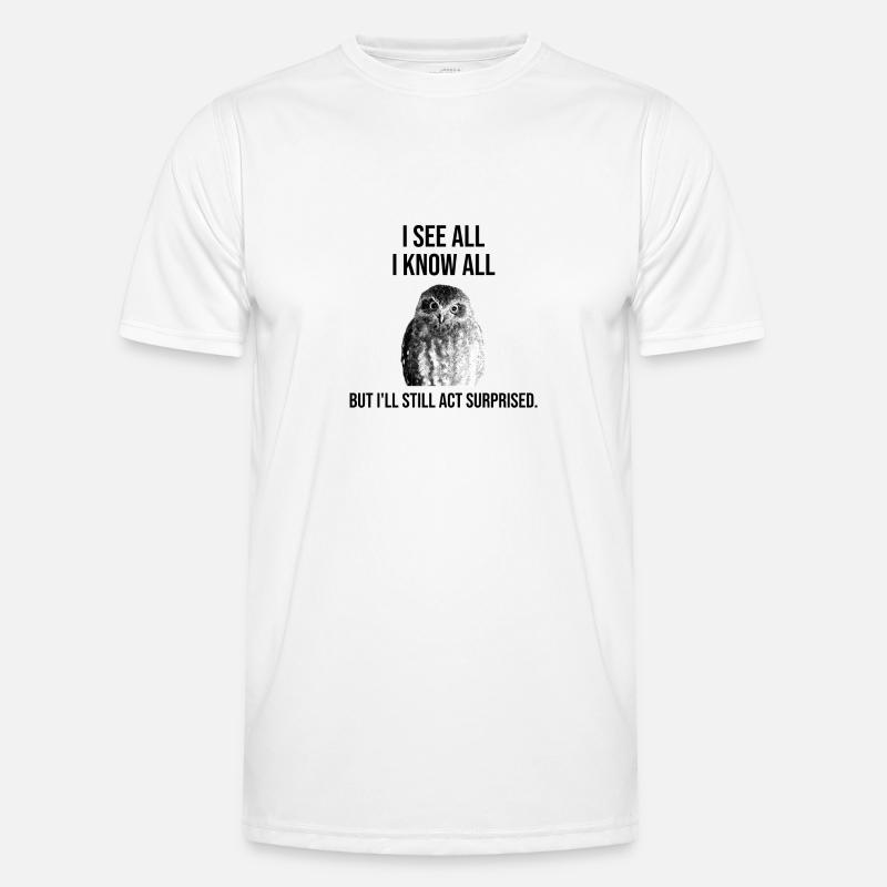 Weise Eule– I See All, I Know All Männer Funktions-T-Shirt