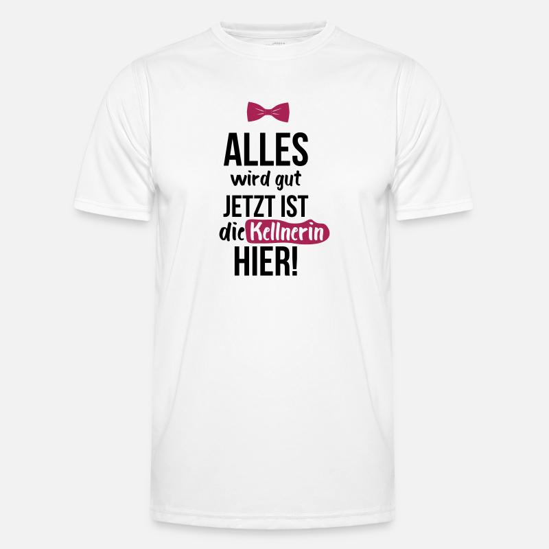 KELLNERIN: Alles Wird Gut Männer Funktions-T-Shirt