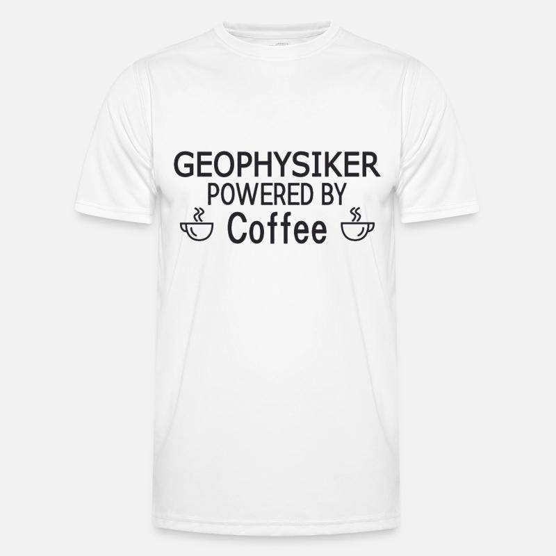Geophysicist Powered By Coffee Geophysics - Men's Functional T-Shirt - white
