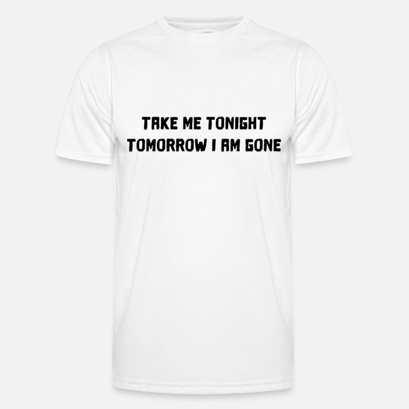 Take me tonight shirt Men's Functional T-Shirt