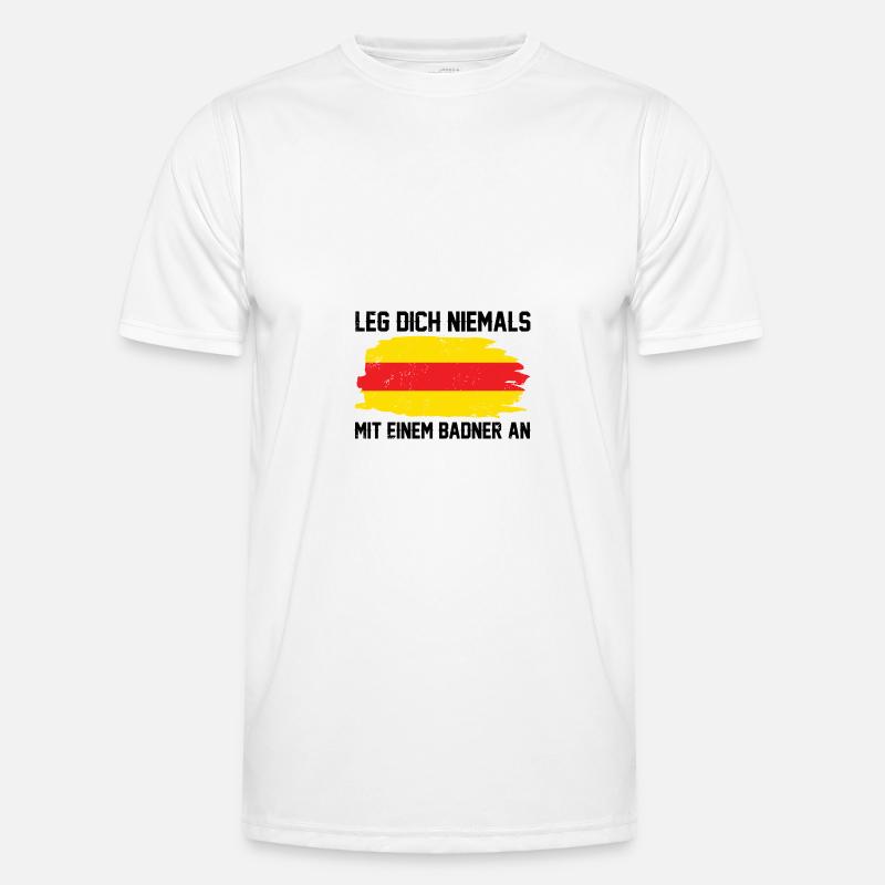 Baden Spruch | Badener Badner Badisch Geschenkidee Männer Funktions-T-Shirt