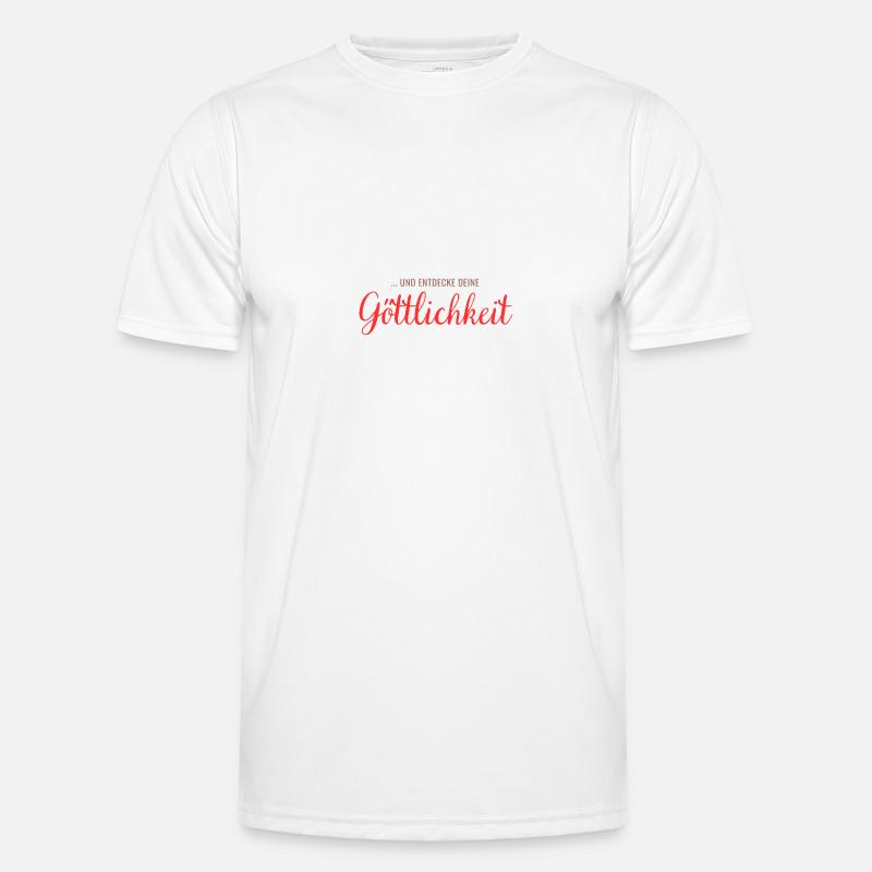 ... und entdecke deine Göttlichkeit Männer Funktions-T-Shirt
