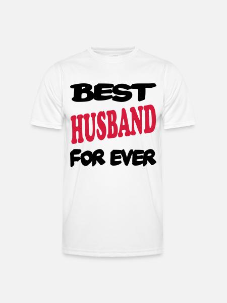 Best husband for ever - T-shirt sport Homme - blanc