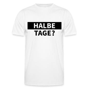 Halbe Tage? - Männer Funktions-T-Shirt - Weiß - Vorne - AI Model Male 178 dark (178cm)