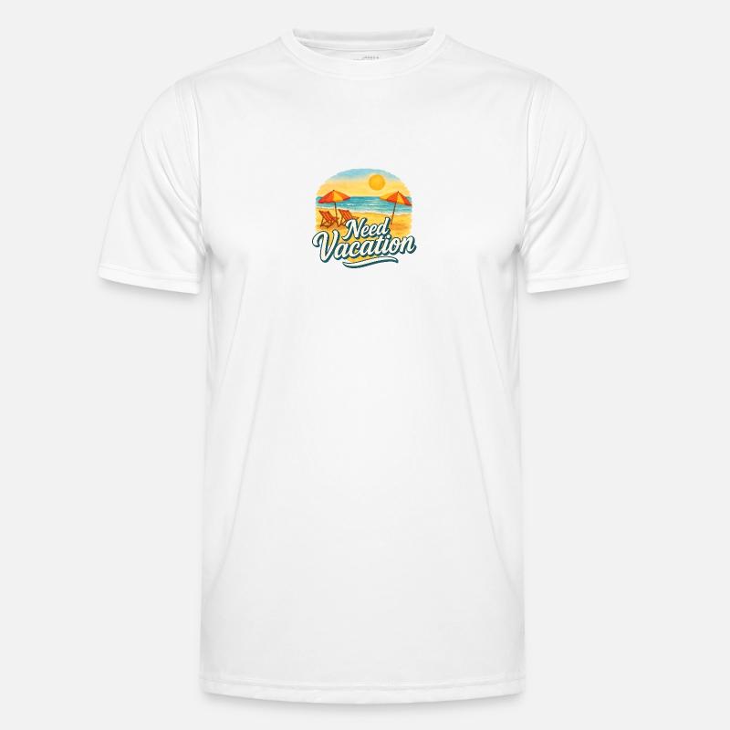 Need Vacation Men's Functional T-Shirt