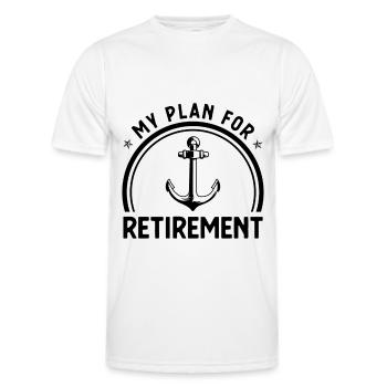 My Plan for Retirement 1 - - Men's Functional T-Shirt - white - Front - AI Model Male 178 dark (178cm)