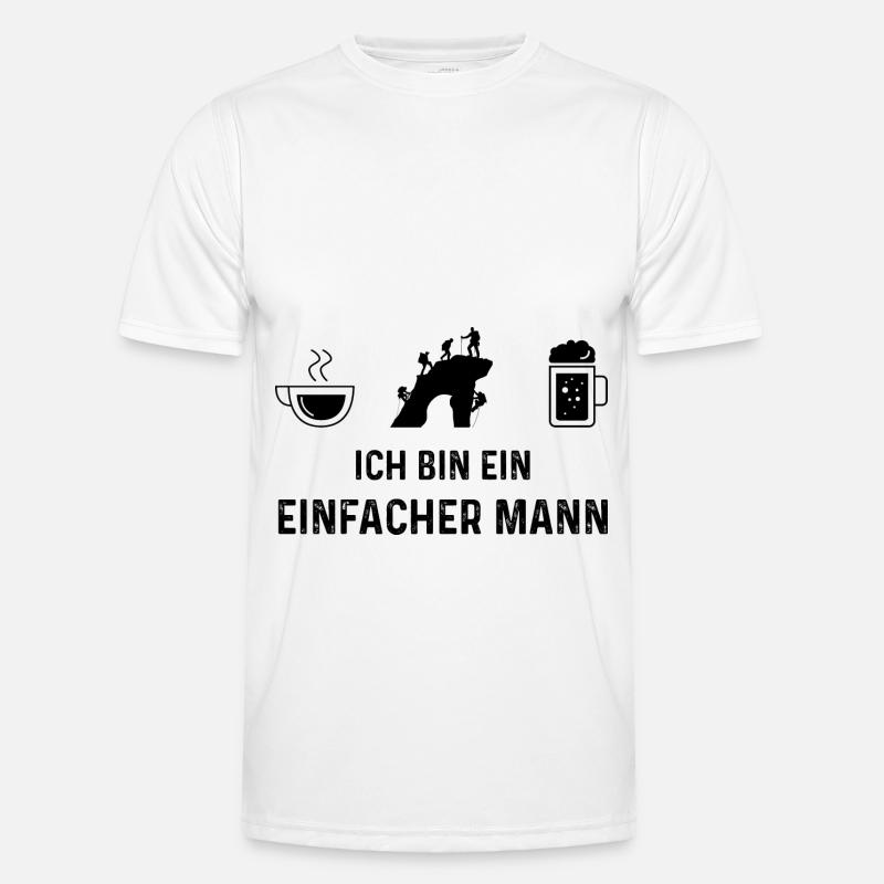 Ich bin ein Einfacher Mann - - Männer Funktions-T-Shirt - Weiß