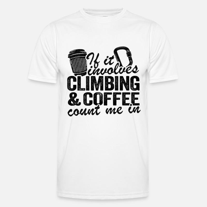 If It Involves Climbing & Coffee Count Me In - Men's Functional T-Shirt - white