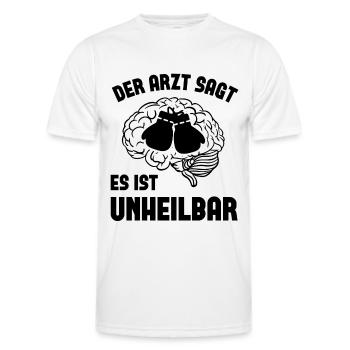 Der ARZT SAGT ES ist Unheilbar 1 - - Männer Funktions-T-Shirt - Weiß - Vorne - AI Model Male 178 dark (178cm)