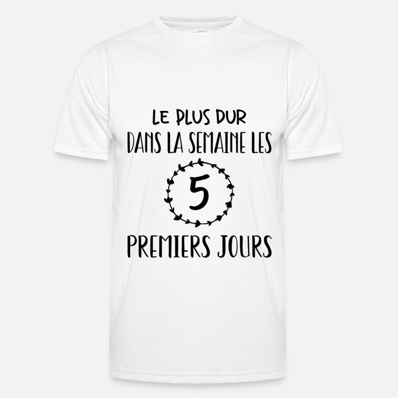 Les cinq premiers jours sont les plus difficiles T-shirt sport Homme
