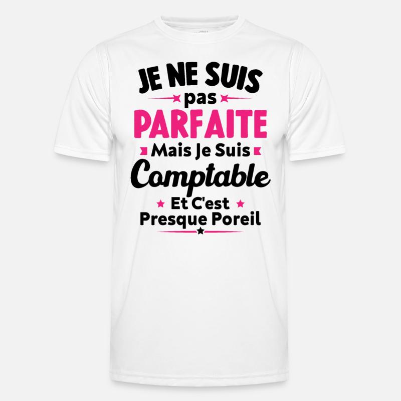 Pas parfaite mais je suis Comptable T-shirt sport Homme