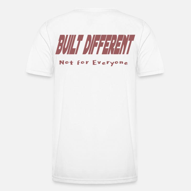Built Different – Not for Everyone - Men's Functional T-Shirt - white