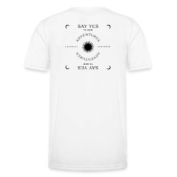 Say Yes to new Adventures - Männer Funktions-T-Shirt - Weiß - Hinten - AI Model Male 178 dark (178cm)