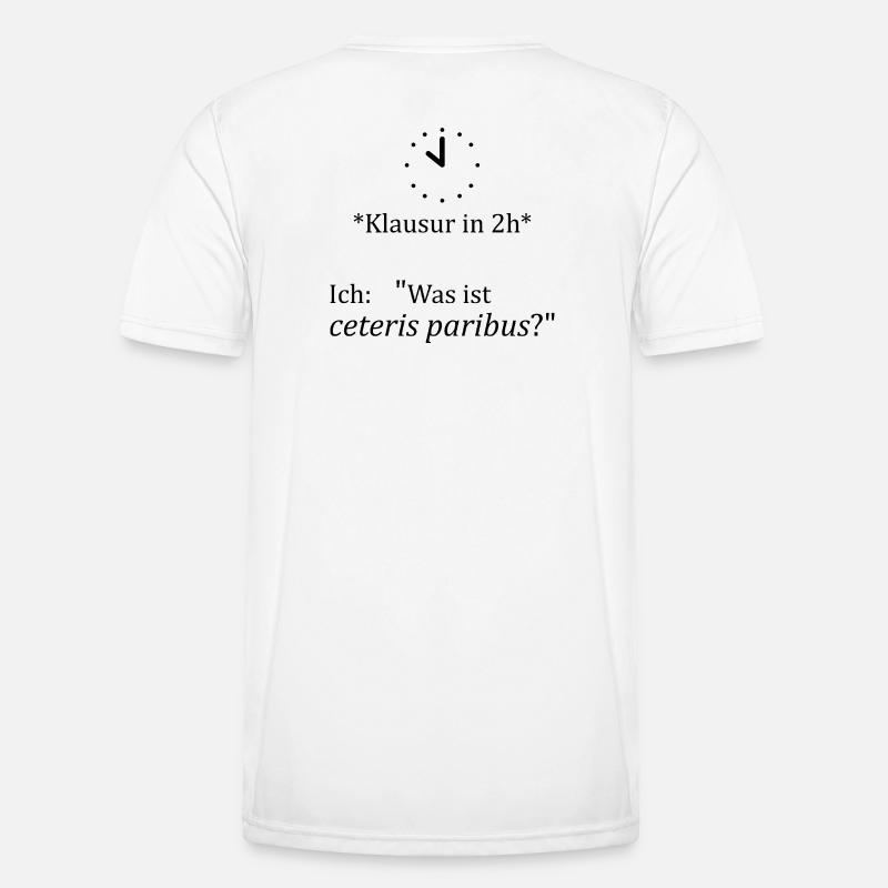 Unispruch "ceteris paribus" Geschenk, Studenten - Männer Funktions-T-Shirt - Weiß