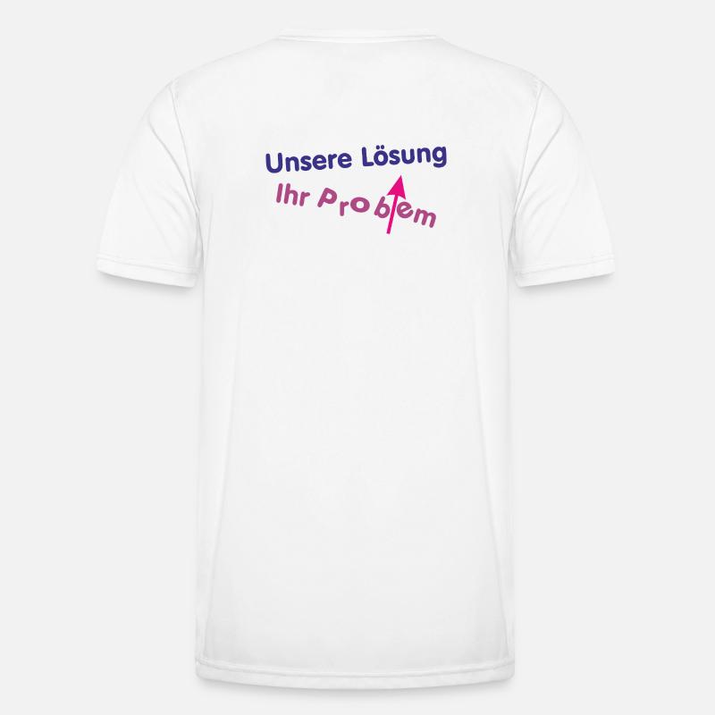 Unsere Lösung (wird) Ihr Problem ... - Männer Funktions-T-Shirt - Weiß