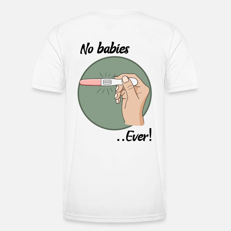 No babies Men's Functional T-Shirt