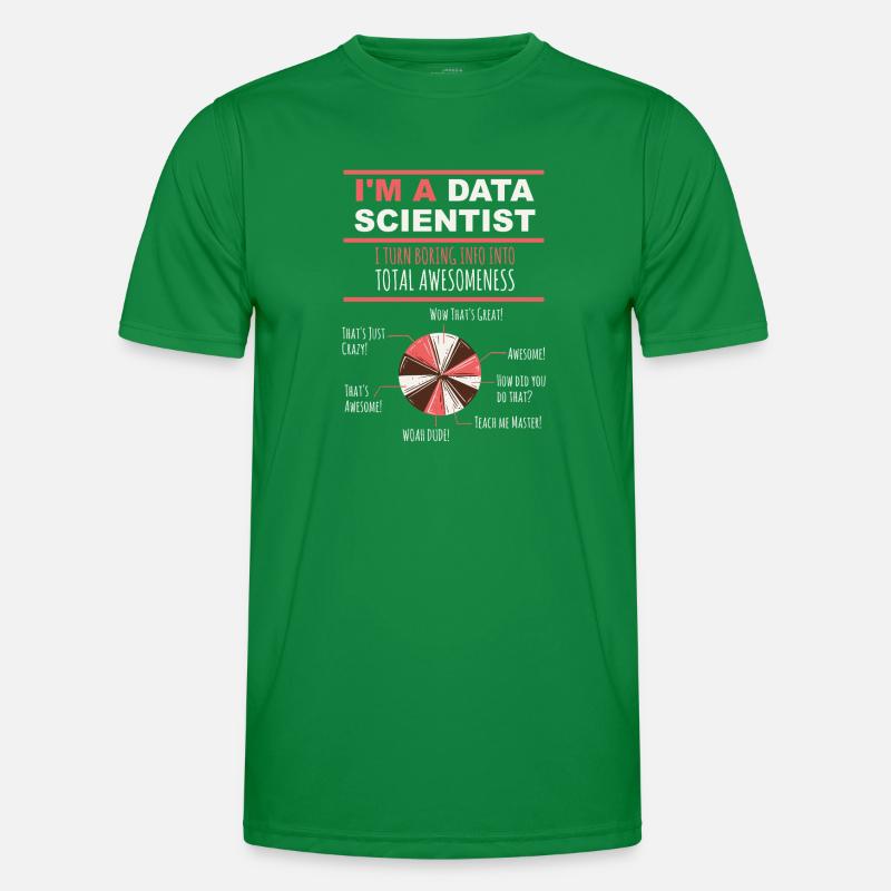 I’m a Data Scientist Boring Info into Awesomeness Männer Funktions-T-Shirt