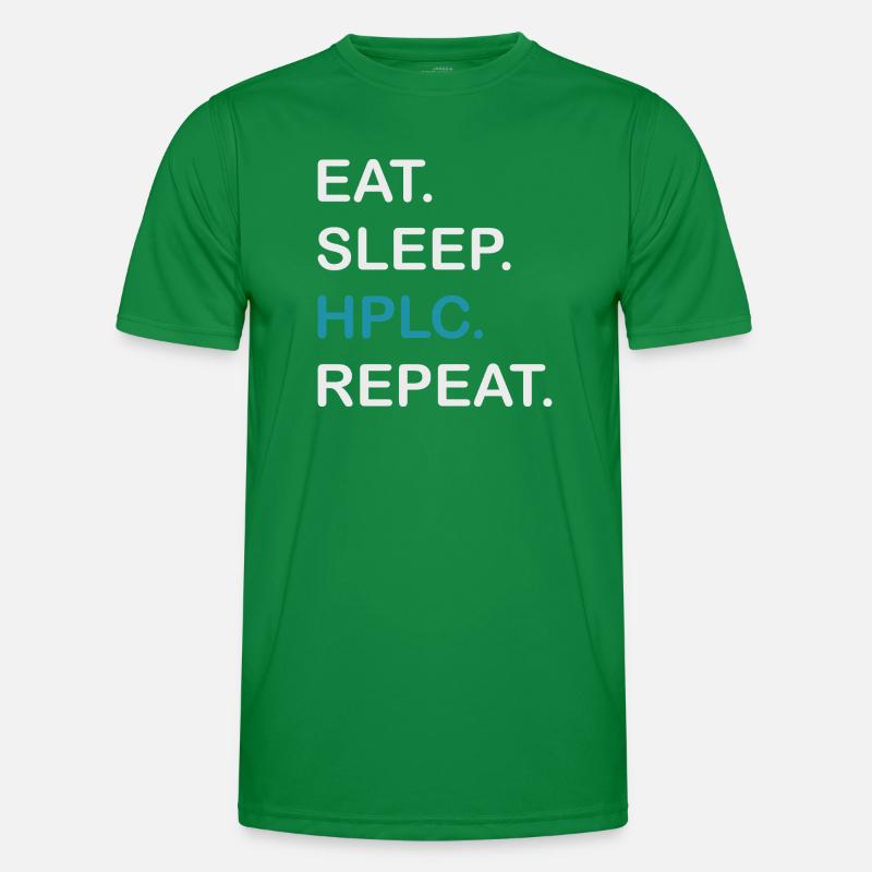 HPLC Performance Chromatography Eat Sleep Repeat Männer Funktions-T-Shirt