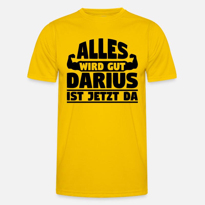 Alles wird gut Darius ist jetzt da Männer Funktions-T-Shirt