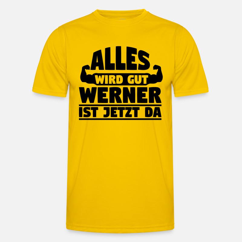 Alles wird gut Werner ist jetzt da Männer Funktions-T-Shirt
