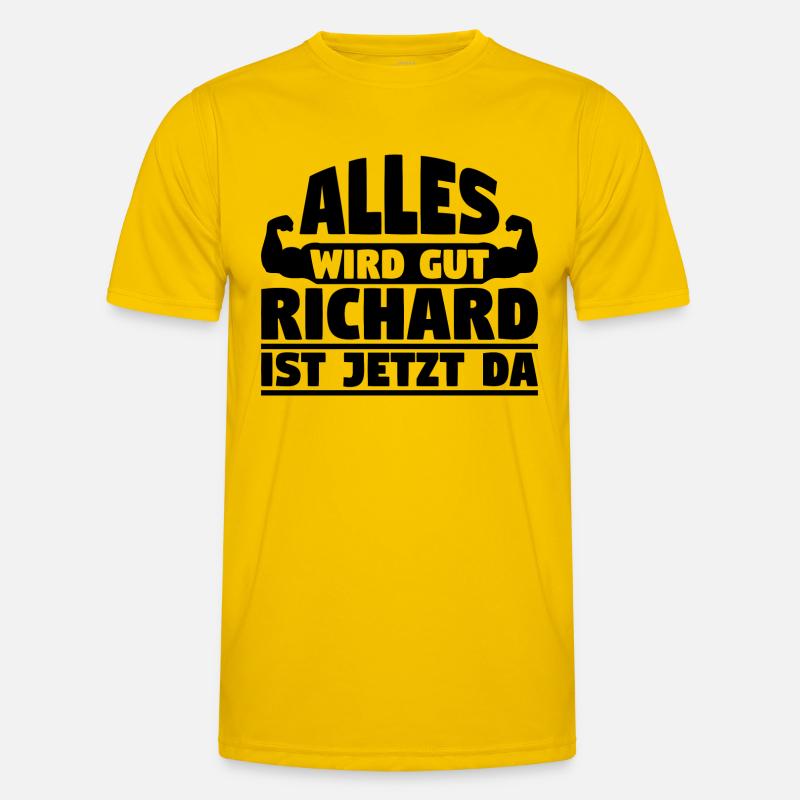 Alles wird gut Richard ist jetzt da Männer Funktions-T-Shirt
