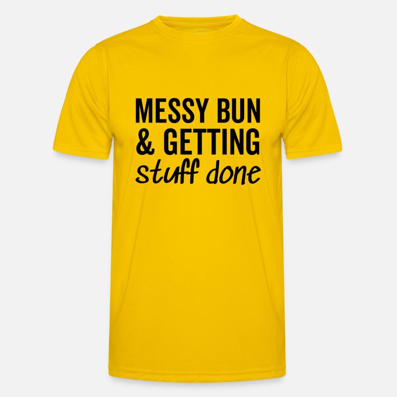 Messy Bun and Getting Stuff Done Men's Functional T-Shirt