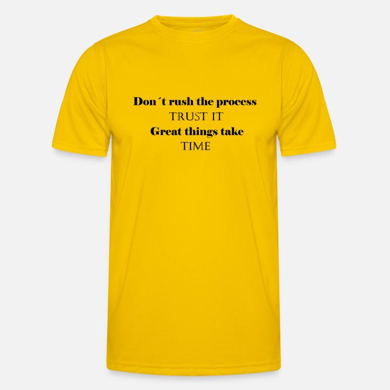 don't rush the process trust it - Shriftzug - Men's Functional T-Shirt - egg yellow