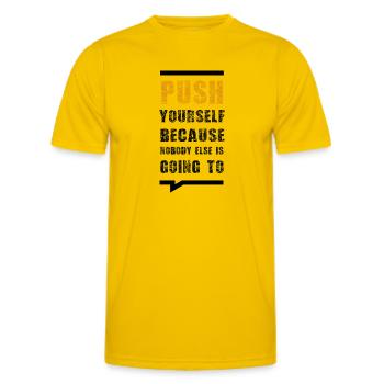 Poussez-vous parce que personne d’autre ne le fera - T-shirt sport Homme - jaune d'œuf - Devant - AI Model Male 178 dark (178cm)