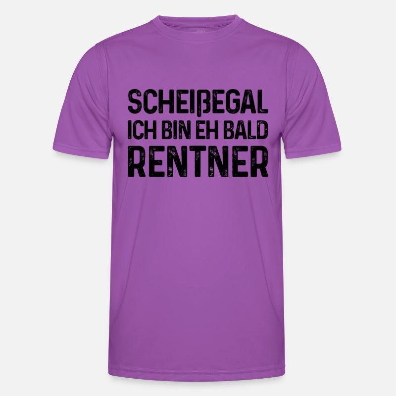 Rente Spruch Scheißegal Ich bin eh bald Rentner Männer Funktions-T-Shirt