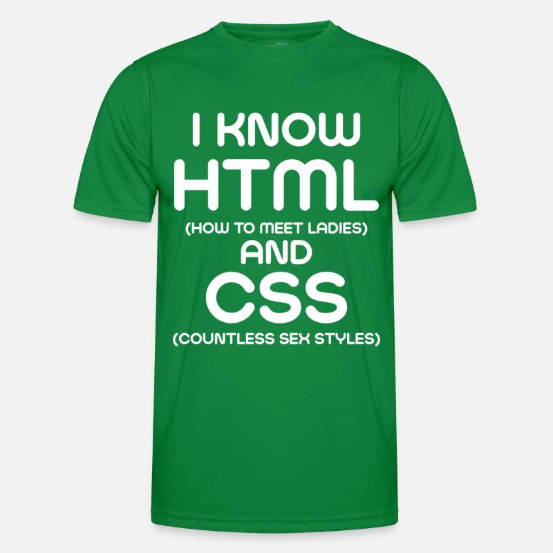 I Know HTML and CSS Men's Functional T-Shirt