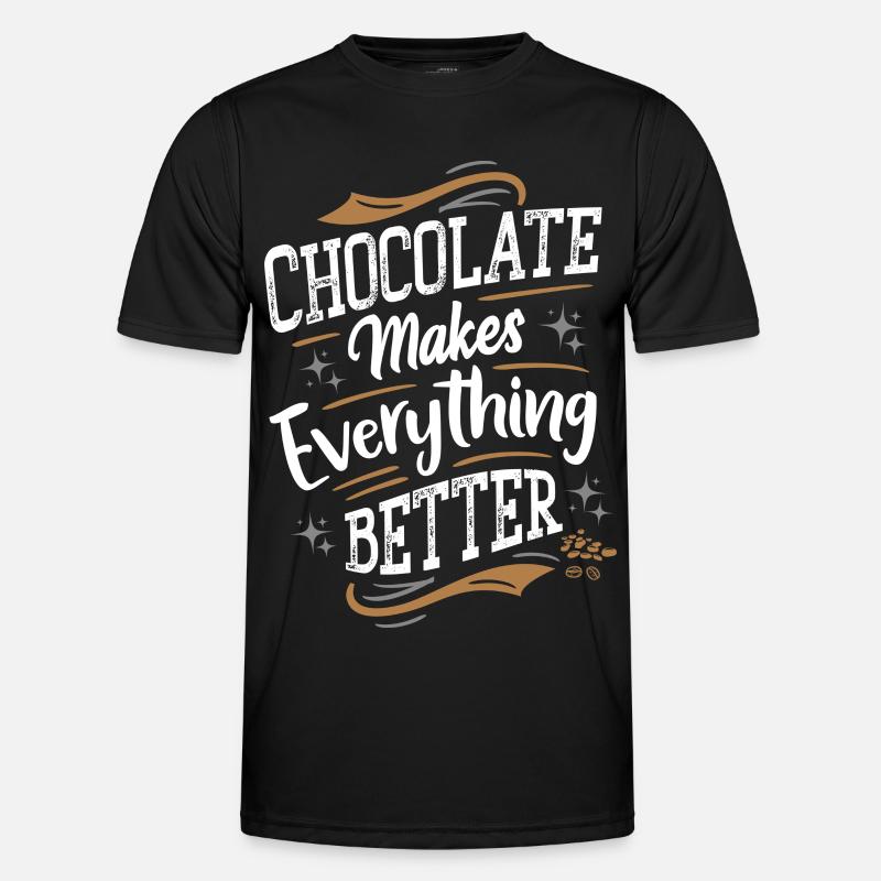 Chocolate makes everything better - Schokolade - Männer Funktions-T-Shirt - Schwarz