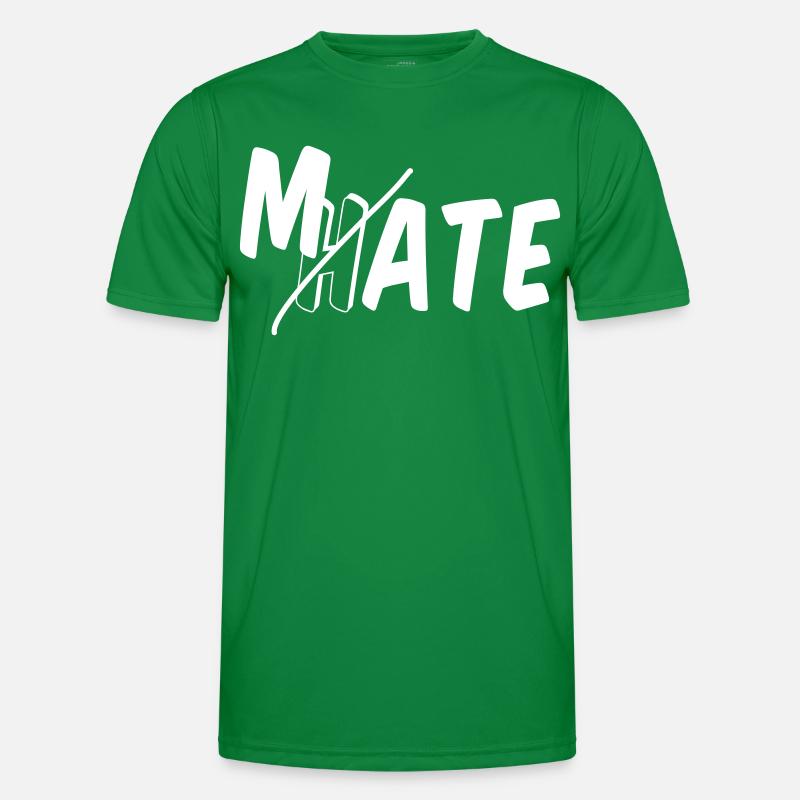 Mate - don't hate Men's Functional T-Shirt