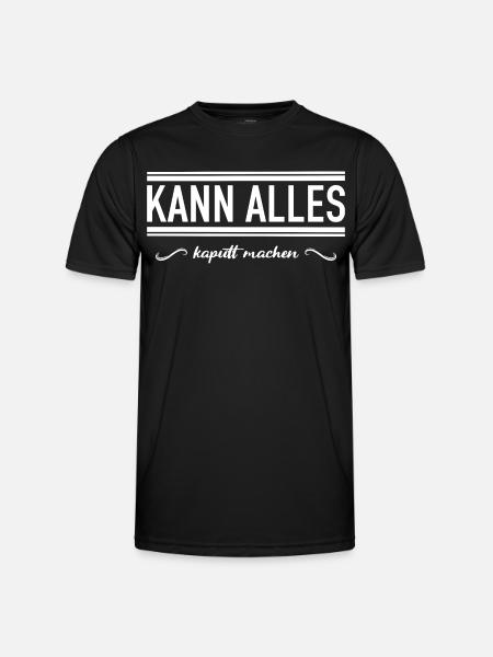 Kann alles kaputt machen - Männer Funktions-T-Shirt - Schwarz
