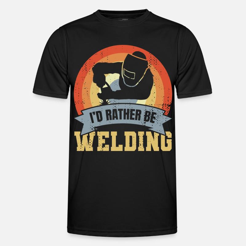 I'd rather weld Men's Functional T-Shirt