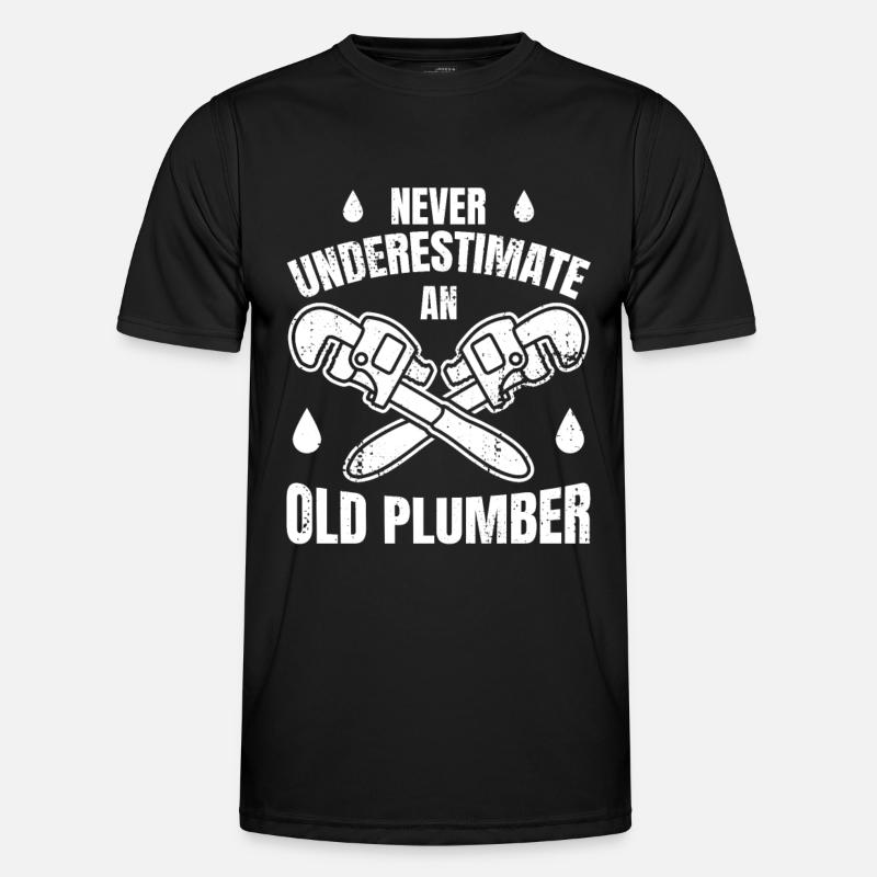 Never Underestimate An Old Plumber - Men's Functional T-Shirt - black