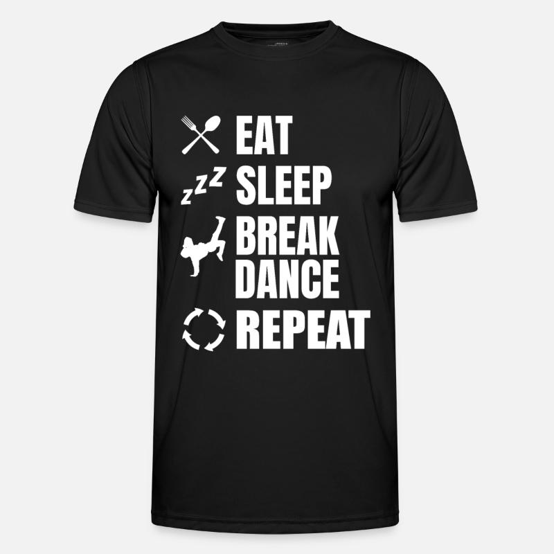 Eating, Sleeping, Breakdancing, Repeating - Men's Functional T-Shirt - black