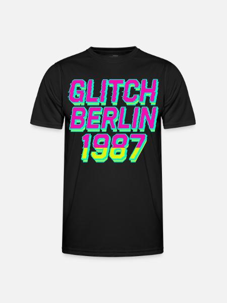 Glitch, Berlin 1987 - Men's Functional T-Shirt - black