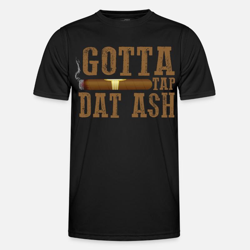 Gotta Tap Dat Dash Zigarrendesign Männer Funktions-T-Shirt