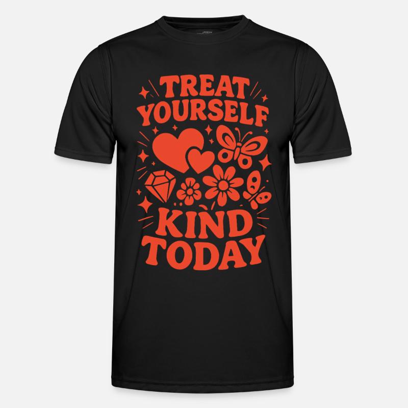 Sei Heute Nett Zu Dir Selbst - Männer Funktions-T-Shirt - Schwarz
