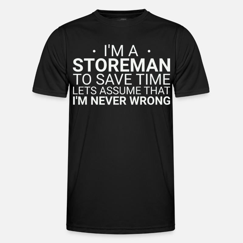 Storeman Never Wrong - Men's Functional T-Shirt - black
