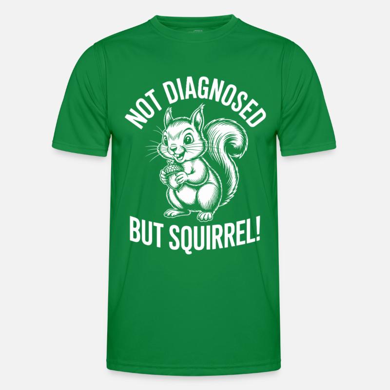 Nicht diagnostiziert – Eichhörnchen Männer Funktions-T-Shirt
