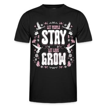 Menschlichkeit Let People Stay Let Love Grow - Männer Funktions-T-Shirt - Schwarz - Vorne - AI Model Male 178 dark (178cm)