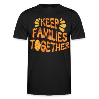 Menschlichkeit Equality Keep Families Together - Männer Funktions-T-Shirt - Schwarz - Vorne - AI Model Male 178 dark (178cm)